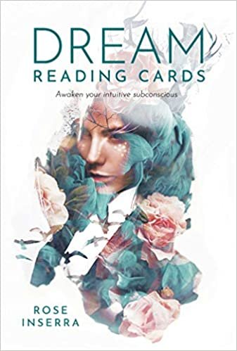 ダウンロード  Dream Reading Cards: Awaken Your Intuitive Subconscious 本
