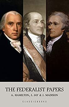 ダウンロード  The Federalist Papers (English Edition) 本