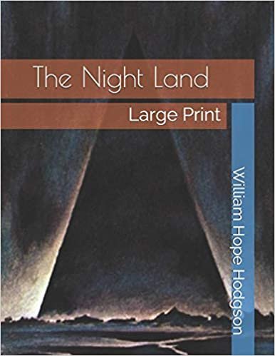 تحميل The Night Land: Large Print