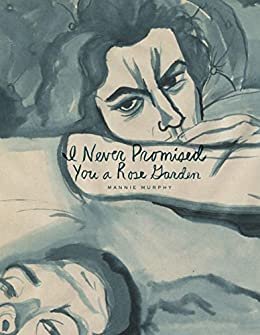 I Never Promised You a Rose Garden (English Edition)