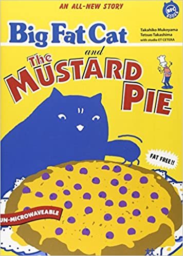 Big Fat Cat and The Mustard Pie (BFC BOOKS)
