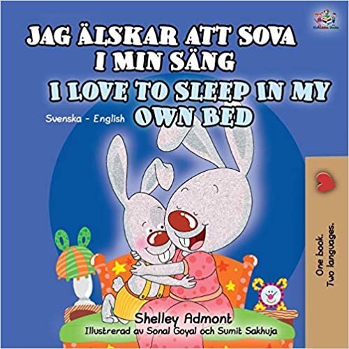 indir I Love to Sleep in My Own Bed (Swedish English Bilingual Book for Kids) (Swedish English Bilingual Collection)