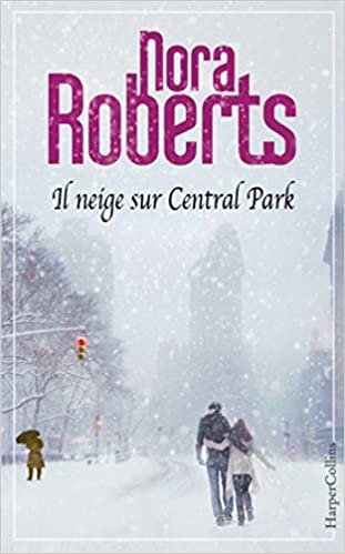 Il neige sur Central Park: une lecture cocooning pour les soirées d hiver (HarperCollins) indir