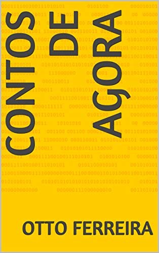 ダウンロード  Contos de Agora (Portuguese Edition) 本