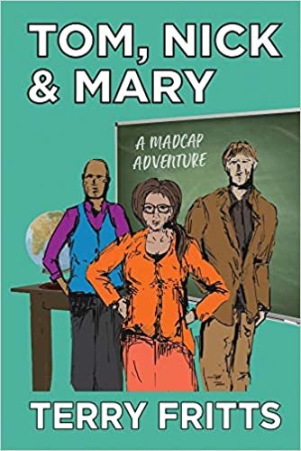 تحميل Tom, Nick &amp; Mary: A Madcap Adventure