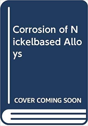 Corrosion of Nickel–Based Alloys