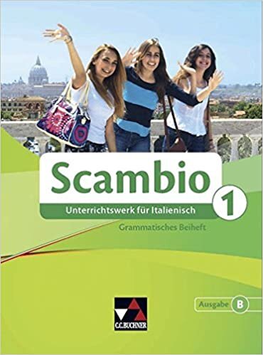 indir Scambio B 1 Grammatisches Beiheft: Unterrichtswerk für Italienisch in drei Bänden