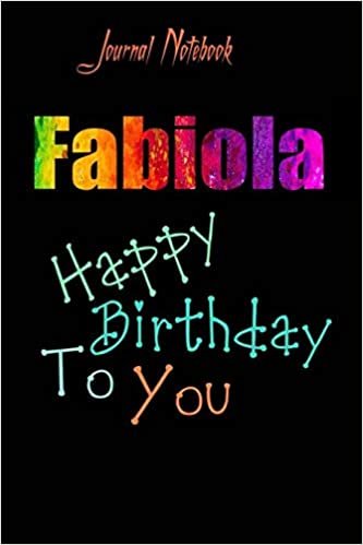 تحميل Fabiola: Happy Birthday To you Sheet 9x6 Inches 120 Pages with bleed - A Great Happybirthday Gift