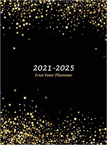 2021-2025 Five Year Planner: Large 60-Month Monthly Planner with Hardcover (Gold Confetti Glitter)