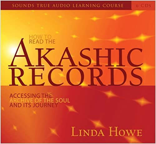 How to Read the Akashic Records: Accessing the Archive of the Soul and Its Journey ダウンロード