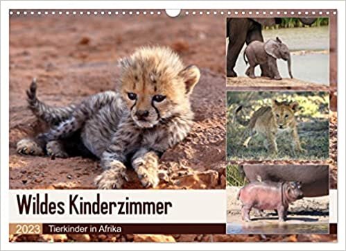 ダウンロード  Wildes Kinderzimmer - Tierkinder in Afrika (Wandkalender 2023 DIN A3 quer): Tierkinder in ihrer natuerlichen Umgebung (Monatskalender, 14 Seiten ) 本