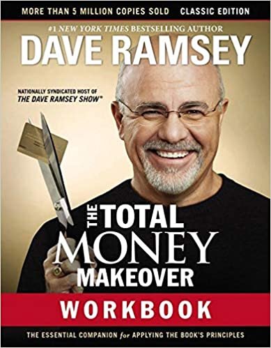 The Total Money Makeover Workbook: A Proven Plan for Financial Fitness: Classic Edition