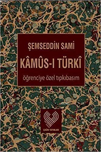 indir Kamus-ı Türki (Öğrenciye Özel Tıpkı Basım)