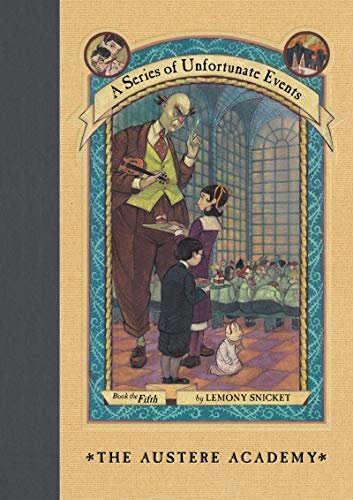 ダウンロード  A Series of Unfortunate Events #5: The Austere Academy (English Edition) 本