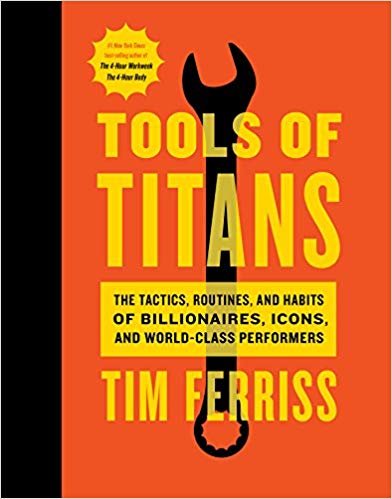 اقرأ أدوات من Titans: وتكتيكات ، routines ، و عاداتك billionaires ، رموز ، و المستوى العالمي performers الكتاب الاليكتروني 