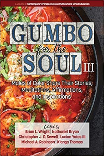 تحميل Gumbo for the Soul III: Males of Color Share Their Stories, Meditations, Affirmations, and Inspirations