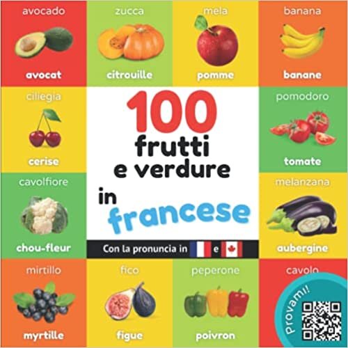 تحميل 100 frutti e verdure in francese: Libro illustrato bilingue per bambini: italiano / francese con pronuncia (Italian Edition)