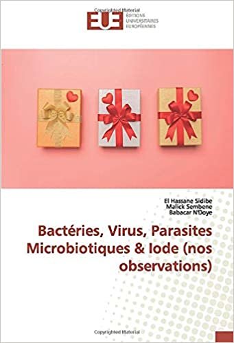 indir Bactéries, Virus, Parasites Microbiotiques &amp; Iode (nos observations)