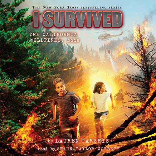 ダウンロード  I Survived the California Wildfires, 2018: I Survived, Book 20 本