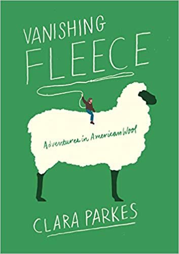 Vanishing Fleece: Adventures in American Wool