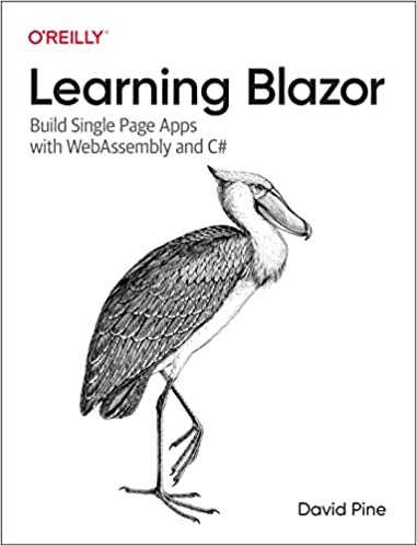 تحميل Learning Blazor: Build Single-Page Apps with Webassembly and C#