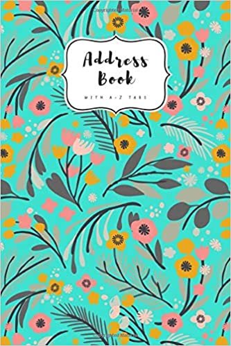 indir Address Book with A-Z Tabs: 6x9 Contact Journal Jumbo | Alphabetical Index | Large Print | Illustration Floral Flower Design Turquoise