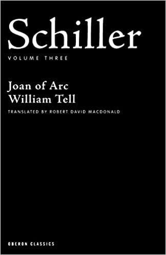 Plays: "Joan of Arc", "William Tell" v. 3 (Oberon Classics) indir