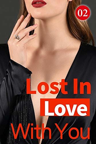 Lost In Love With You 2: Being Nervous About Sherri (English Edition)