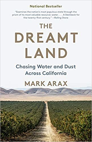ダウンロード  The Dreamt Land: Chasing Water and Dust Across California 本