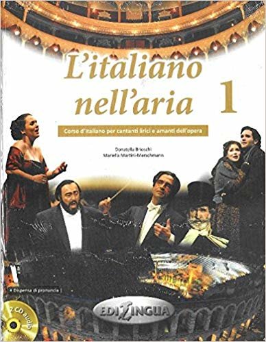 L’italiano Nell’aria 1: (+Dispensa Di Pronuncia + 2 CD Audio) indir