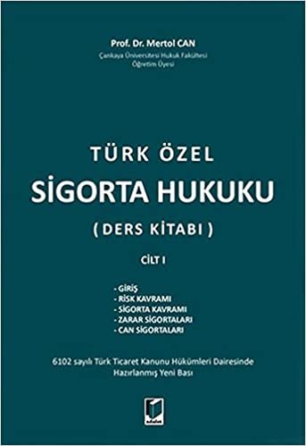 Türk Özel Sigorta Hukuku (Ders Kitabı) Cilt I indir