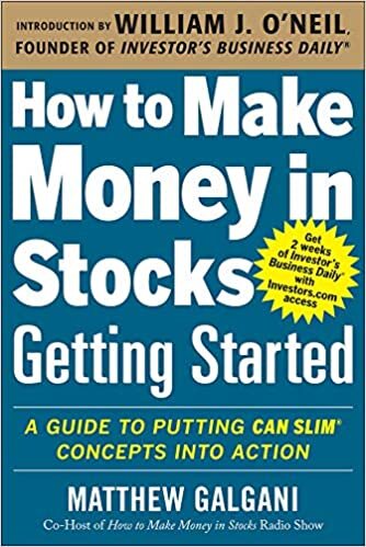 indir How to Make Money in Stocks Getting Started: A Guide to Putting CAN SLIM Concepts into Action