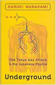 ダウンロード  Underground: The Tokyo Gas Attack and the Japanese Psyche 本