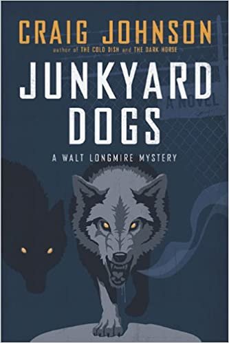 ダウンロード  Junkyard Dogs: A Walt Longmire Mystery 本