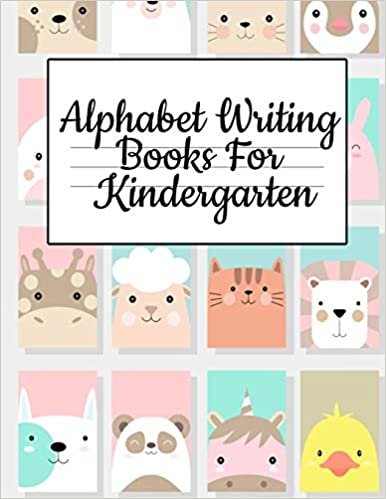 indir Alphabet Writing Books For Kindergarten: Trace Baby Animal Words With This Cute Workbook - A-Z Letter Tracing Book &amp; ABC Writing Notebook for Toddlers