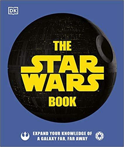 ダウンロード  The Star Wars Book: Expand your knowledge of a galaxy far, far away 本