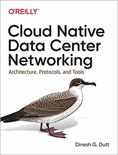 Cloud Native Data-Center Networking: Architecture, Protocols, and Tools اقرأ