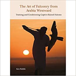 تحميل The Art of Falconry from Arabia Westward by Ken Riddle - Hardcover