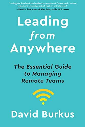 ダウンロード  Leading from Anywhere: The Essential Guide to Managing Remote Teams (English Edition) 本