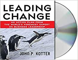 تحميل Leading Change: An Action Plan from the World&#39;s Foremost Expert on Business Leadership