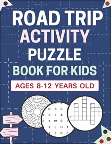 تحميل Road Trip Activity Puzzle Book For Kids Ages 8-12 Years Old: Challenging Fun Brain Teasers And Logic Problems For Smart Kids
