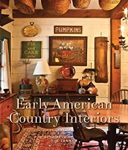ダウンロード  Early American Country Interiors (English Edition) 本
