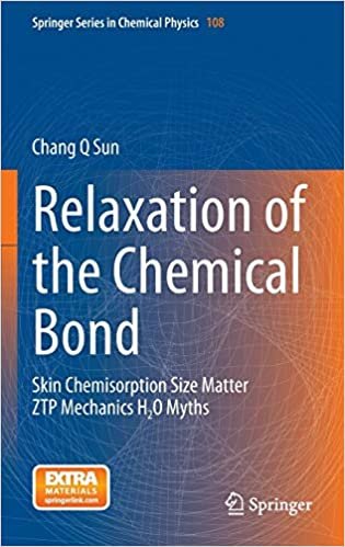 غلاف من الاسترخاء من المواد الكيميائية بوند: chemisorption المقاس بغض النظر ztp ميكانيكا H2O myths (سلسلة Springer في المواد الكيميائية الفيزياء)