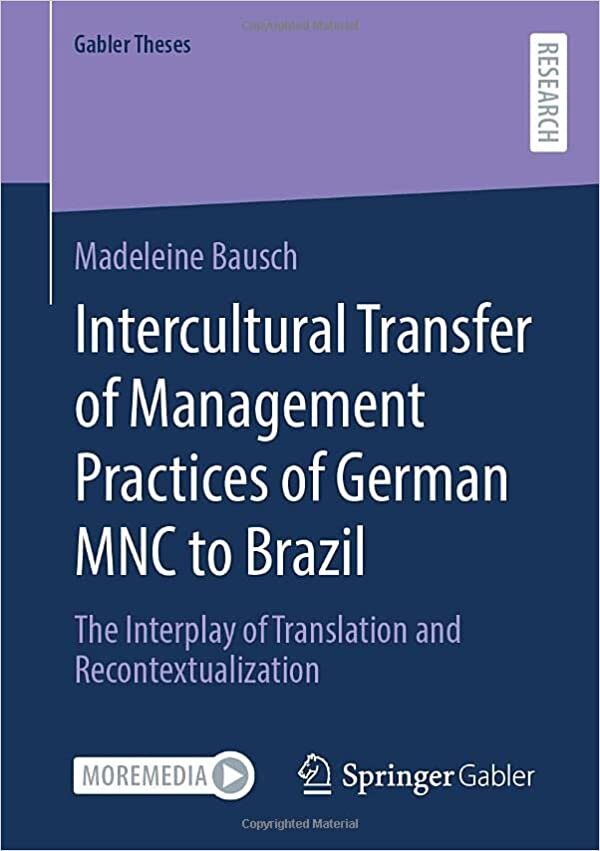 تحميل Intercultural Transfer of Management Practices of German MNC to Brazil: The Interplay of Translation and Recontextualization