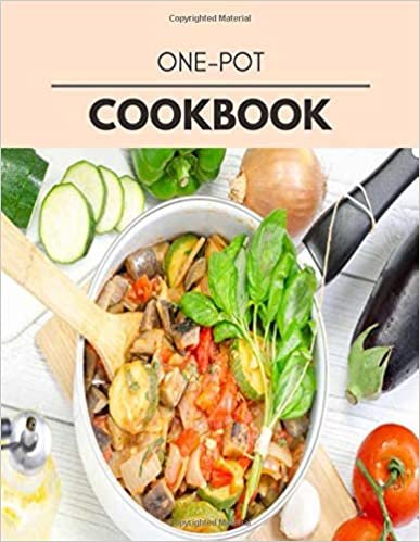 ダウンロード  One-pot Cookbook: 39 Days To Live A Healthier Life And A Younger You 本