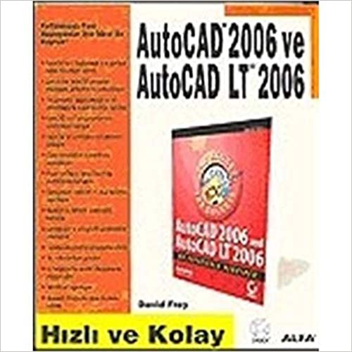 Autocad 2006 ve Autocad LT 2006: Hızlı ve Kolay indir