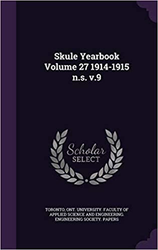 Skule Yearbook Volume 27 1914-1915 n.s. v.9 indir