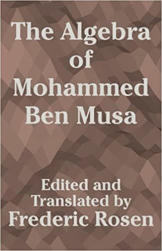 اقرأ algebra من Mohammed بن musa (مقاس (باللغة الإنجليزية و ، زي عربي إصدار) الكتاب الاليكتروني 