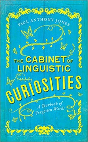 تحميل The Cabinet of Linguistic Curiosities: A Yearbook of Forgotten Words