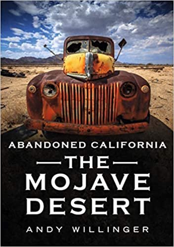 indir Abandoned California: The Mojave Desert (America Through Time)